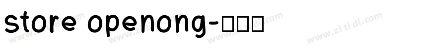 store openong字体转换